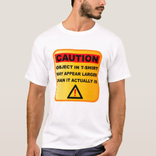 T-shirt Les objets drôles de précaution peuvent sembler