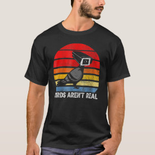 T-shirt Les Oiseaux Ne Sont Pas Réels Rétro Drôle Observat