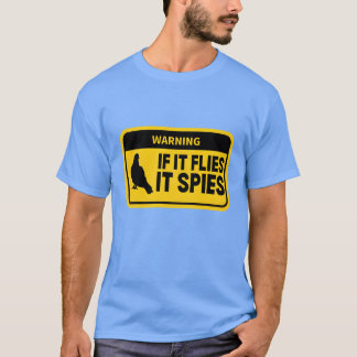 T-shirt Les oiseaux ne sont pas réels s'il vole il espionn