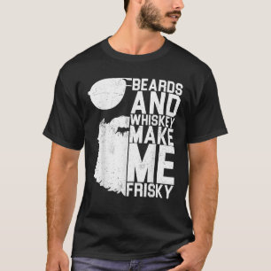 T-shirt Les Oreilles Et Whiskey Me Frisky Chemise Super Dr