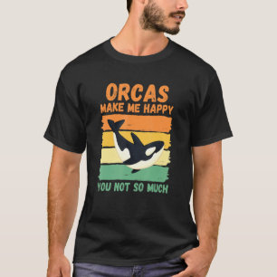 T-shirt Les Orques Me Rendent Heureux, Vous N'Êtes Pas Tan