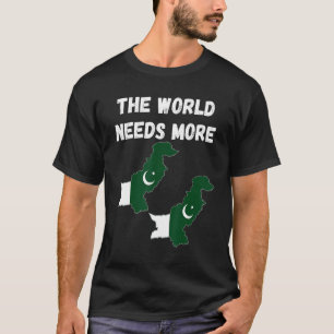 T-shirt Les Pakistanais Et Les Fans Le Monde A Besoin De P