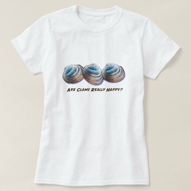 T-shirt Les palourdes sont-elles vraiment heureuses ? (Design devant)