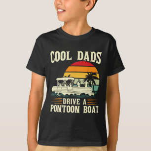 T-shirt Les papas cool conduisent un bateau ponton Ponton