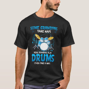T-shirt Les papas du tambour prennent des siestes de vrais