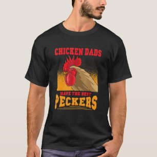 T-shirt Les papas poulets ont les meilleurs becs Humour de
