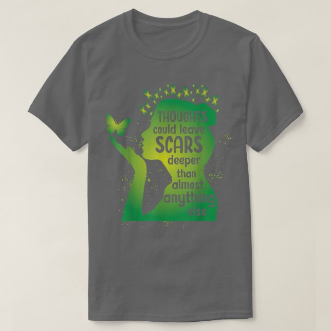 T-shirt Les pensées pourraient laisser des cicatrices vert (Design devant)
