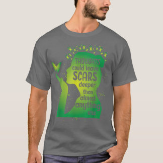 T-shirt Les pensées pourraient laisser des cicatrices vert