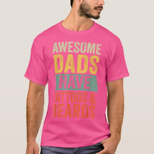 T-shirt Les Pères Fantastiques Ont Des Tatouages Et Des Or