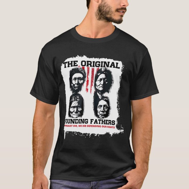 T-shirt Les Pères Fondateurs d'origine amérindienne (Devant)
