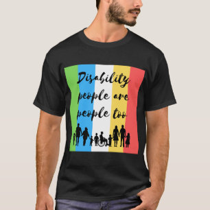 T-shirt les personnes handicapées sont aussi des personnes
