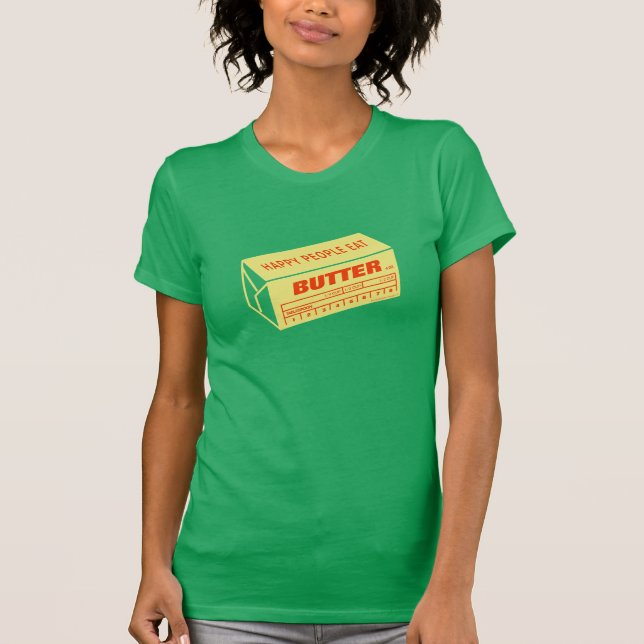 T-shirt Les personnes heureuses mangent du beurre (rouge) (Devant)