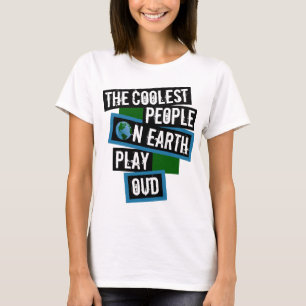 T-shirt Les personnes les plus cool sur Terre jouent du Ou
