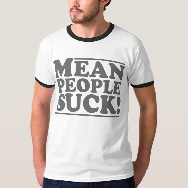 T-shirt Les personnes moyennes sucent (Devant)