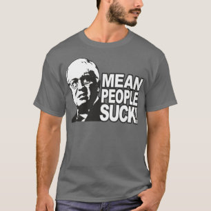 T-shirt Les personnes moyennes sucent