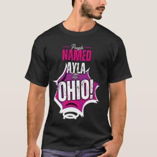 T-shirt Les personnes nommées Ayla sont Ohio pour Gen Z &