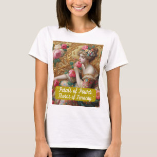 T-shirt "Les pétales du pouvoir, les épines de la ténacité