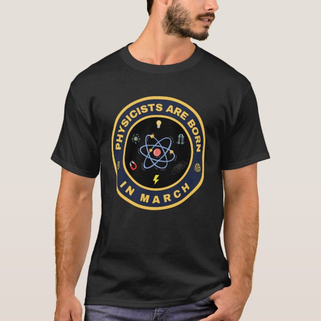 T-shirt Les physiciens naissent en mars (Devant)