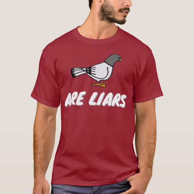 T-shirt Les pigeons sont des menteurs les oiseaux les vrai (Devant)