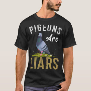 T-shirt Les pigeons sont des menteurs Propriétaire d'anima