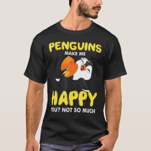 T-shirt Les Pingouins Me Rendent Heureux Et Rient Du Wad D
