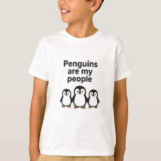 T-shirt Les Pingouins Sont Mon Peuple - Design De Famille