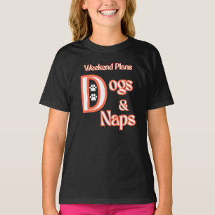 T-SHIRT LES PLANS DE WEEK-END DES AMOUREUX DE CHIENS CHIEN