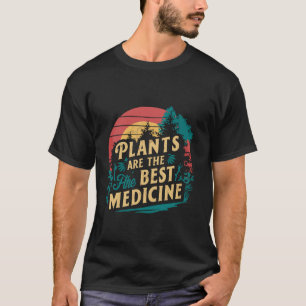 T-shirt Les plantes sont le meilleur médicament journée ve