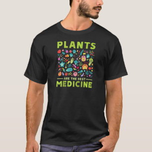 T-shirt Les Plantes Sont Le Meilleur Médicament Végétalien