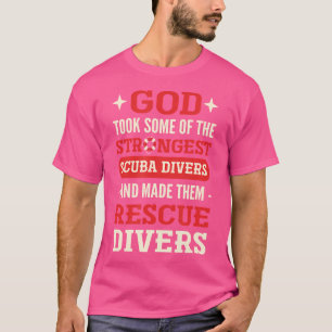 T-shirt Les Plongeurs Les Plus Forts Deviennent Des Plonge