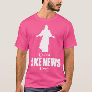 T-shirt Les plus anciennes fausses nouvelles jamais