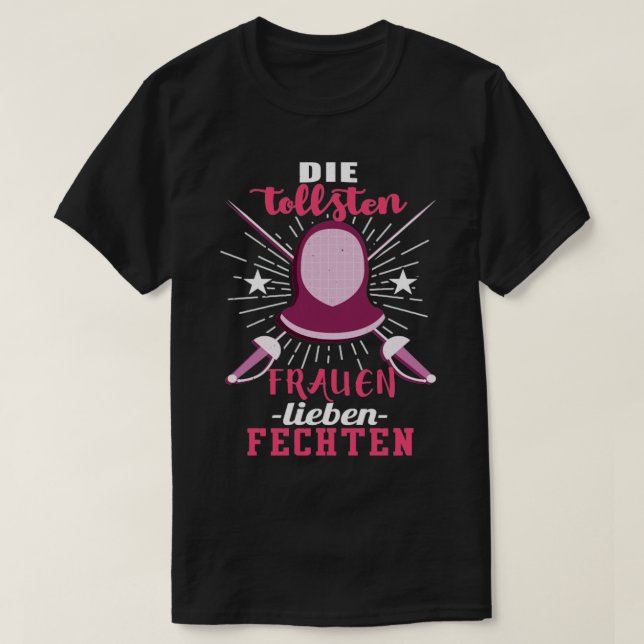 T-shirt Les Plus Grandes Femmes Aiment L'Escrime (Design devant)