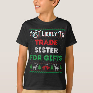T-shirt Les Plus Probables À Échanger Soeur Pour Cadeaux N