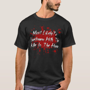 T-shirt Les Plus Probables À Horror Movie Tropes Livestrea