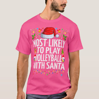 T-shirt Les Plus Probables À Jouer Volleyball Père Noël No