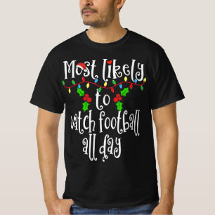 T-shirt Les Plus Probables À Regarder Le Football Toute La