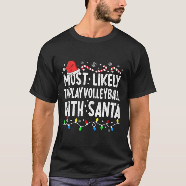 T-shirt Les Plus Probables De Jouer Au Volley-Ball Avec Pè (Devant)