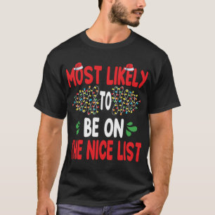 T-shirt Les Plus Probables D'Être Sur La Liste Nice Funny