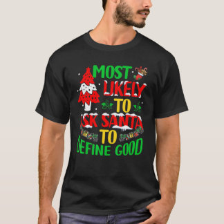 T-shirt Les Plus Probables Mangent Père Noël Demander À Pè