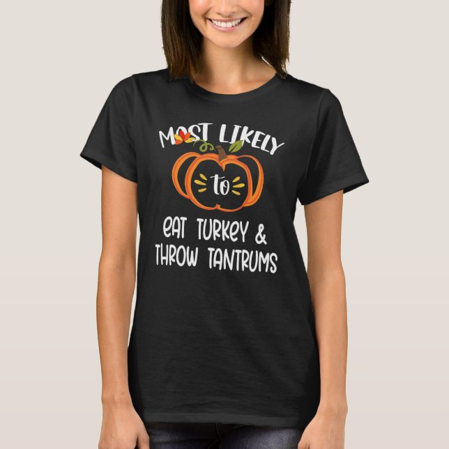 T-shirt Les plus susceptibles d'associer famille Turquie T (Devant)