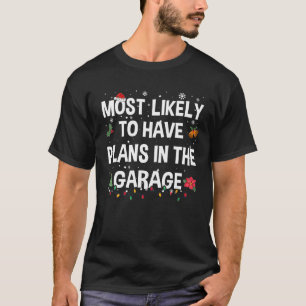 T-shirt Les Plus Susceptibles D'Avoir Des Plans Dans Le Ga
