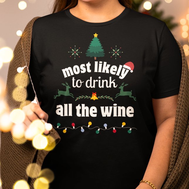 T-shirt Les plus susceptibles de boire tout le vin Noël (Créateur téléchargé)
