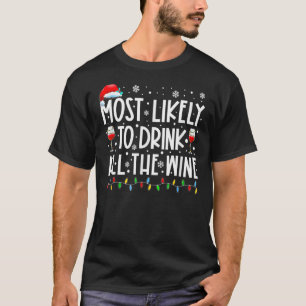T-shirt Les Plus Susceptibles De Boire Toute La Famille De