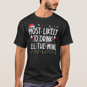 T-shirt Les Plus Susceptibles De Boire Toute La Famille De