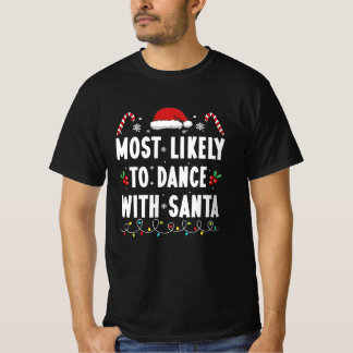 T-shirt Les Plus Susceptibles De Danser Avec La Famille Pè