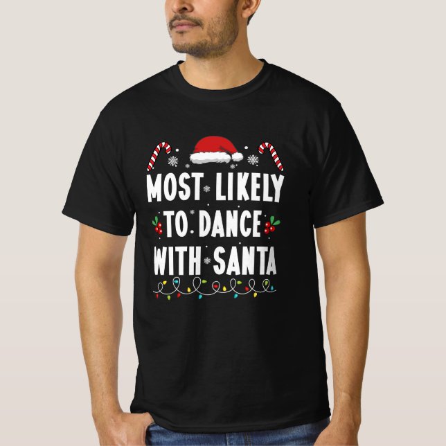 T-shirt Les Plus Susceptibles De Danser Avec La Famille Pè (Devant)