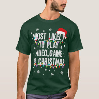 T-shirt Les plus susceptibles de jouer au jeu vidéo sur No