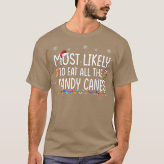 T-shirt Les Plus Susceptibles De Manger Tous Les Sucres de