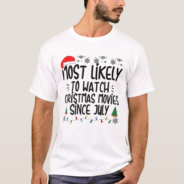 T-shirt Les Plus Susceptibles De Regarder Des Films De Noë (Devant)