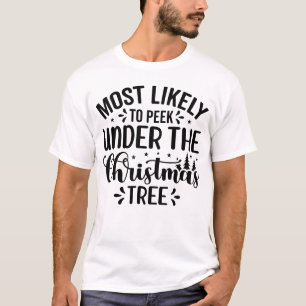 T-shirt Les plus susceptibles de regarder sous l'arbre